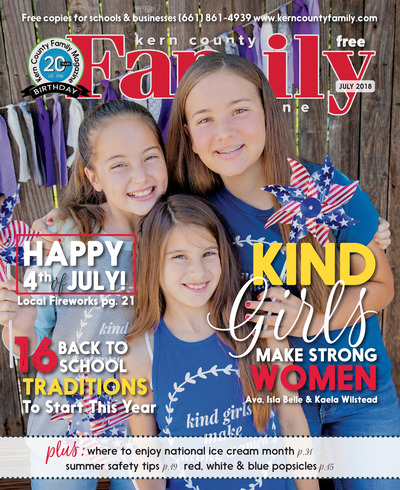 Kern County Family Magazine - July 2018