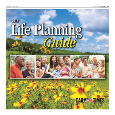 Delco Daily Times - Special Sections - 2018 Life Planning