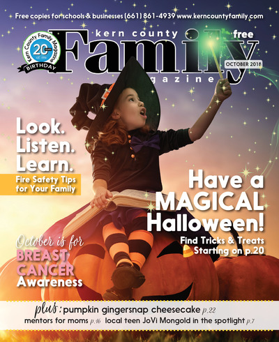 Kern County Family Magazine - October 2018