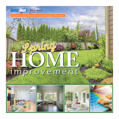 BerksMont News - Special Sections - Spring Home Improvement