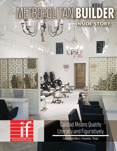 Metropolitan Builder - Inside Story - Inside Story - Calidad Builders
