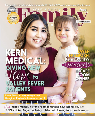 Kern County Family Magazine - September 2019