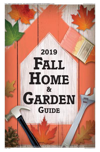 East Penn Valley Merchandiser - 2019 Fall Home & Garden Guide