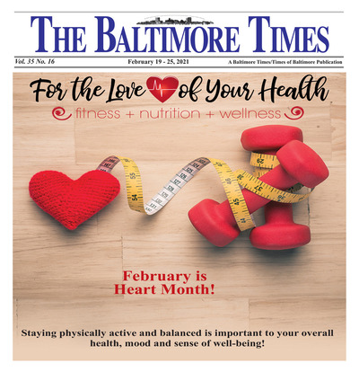 Baltimore Times - Feb 19, 2021