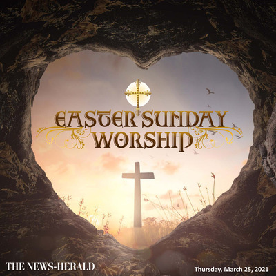 News-Herald - Special Sections - Easter Sunday Worship
