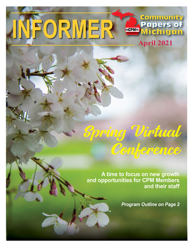 Community Papers of Michigan Newsletter - April 2021