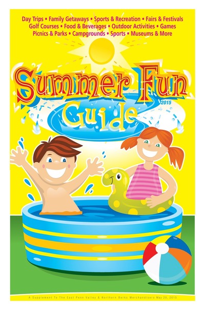 East Penn Valley Merchandiser - Summer Fun Guide 2015