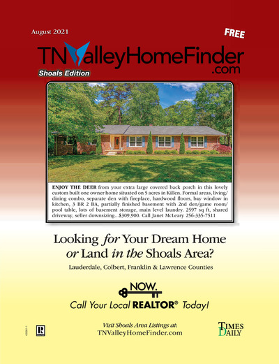 Times Daily - Special Sections - TNValleyHomeFinder.com – Shoals Edition - Aug 1, 2021