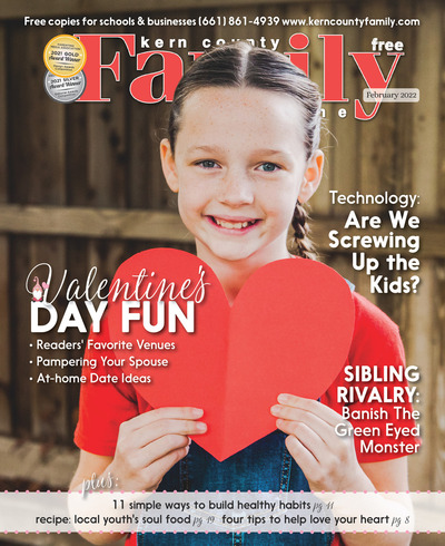 Kern County Family Magazine - February 2022