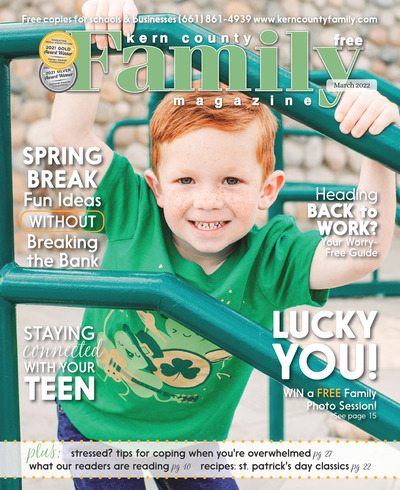 Kern County Family Magazine - March 2022