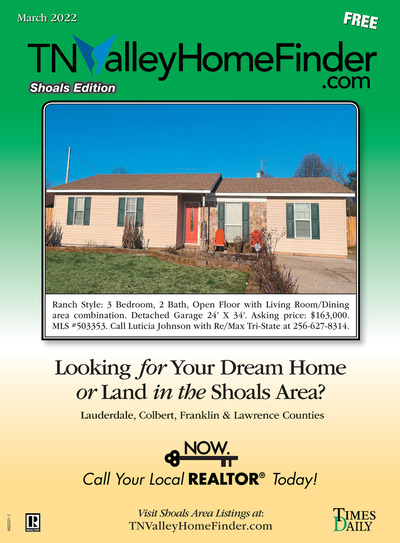 Times Daily - Special Sections - TNValleyHomeFinder.com – Shoals Edition - Mar 1, 2022