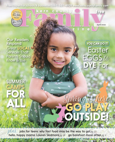 Kern County Family Magazine - April 2022