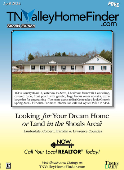 Times Daily - Special Sections - TNValleyHomeFinder.com – Shoals Edition - Apr 1, 2022