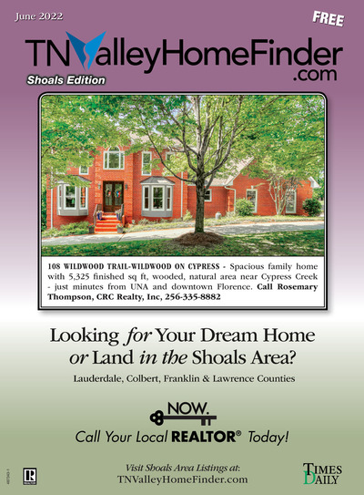 Times Daily - Special Sections - TNValleyHomeFinder.com – Shoals Edition - Jun 1, 2022
