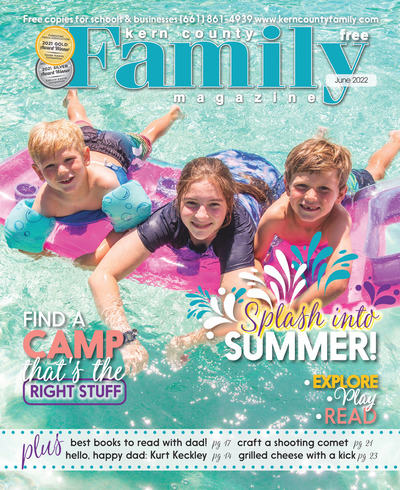 Kern County Family Magazine - June 2022
