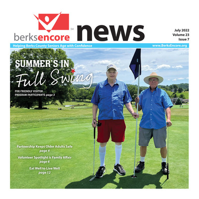 Reading Eagle - Special Sections - BerksEncore News - July 2022