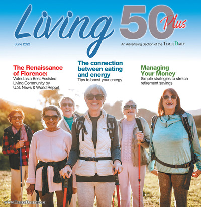 Times Daily - Special Sections - Living 50 Plus - Jun 26, 2022