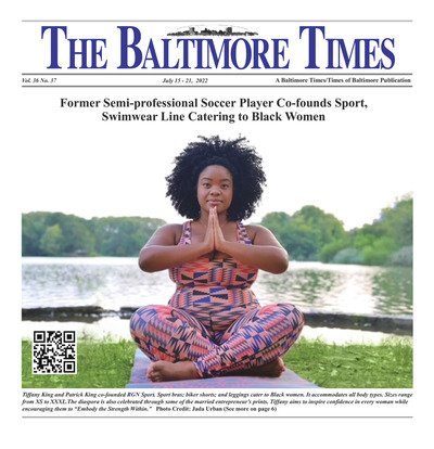 Baltimore Times - Jul 15, 2022