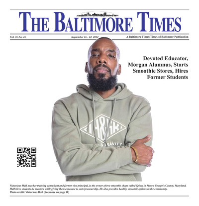 Baltimore Times - Sep 16, 2022