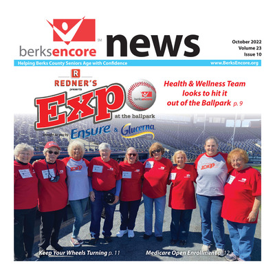 Reading Eagle - Special Sections - Berks Encore News - October 2022