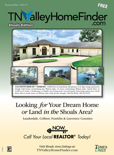 Times Daily - Special Sections - TNValleyHomeFinder.com – Shoals Edition - Nov 1, 2022