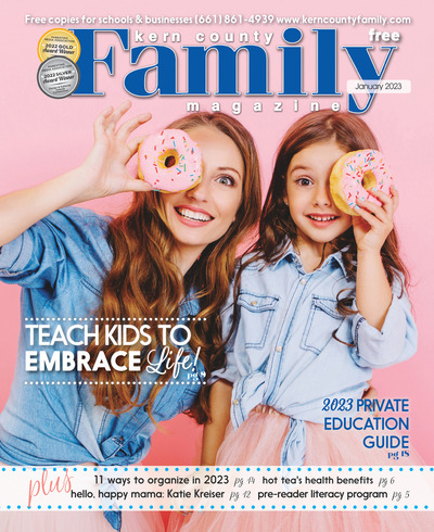 Kern County Family Magazine - January 2023