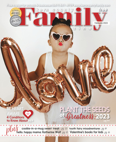 Kern County Family Magazine - February 2023