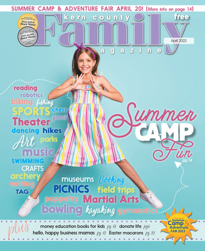 Kern County Family Magazine - April 2023