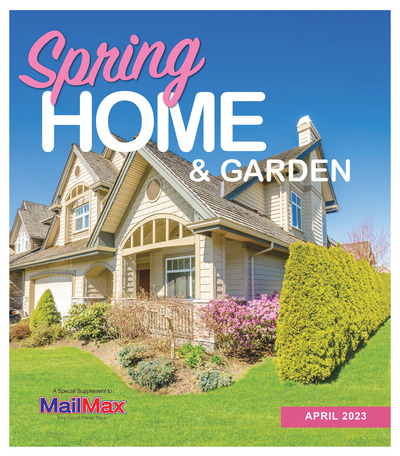 MailMax - Special Sections - Spring Home & Garden - April 2023