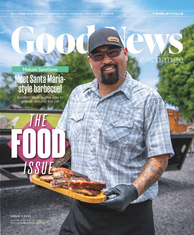Good News Shelbyville - The Food Issue - August 2023