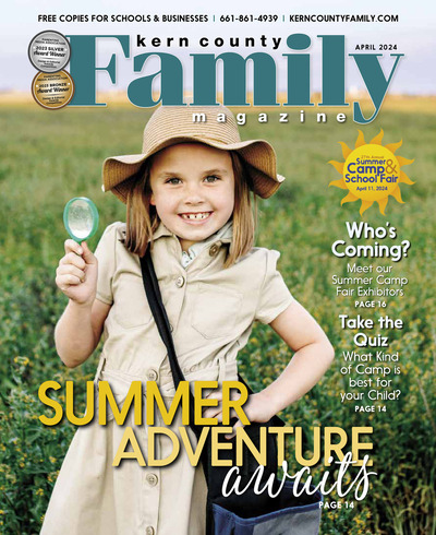 Kern County Family Magazine - April 2024