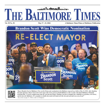 Baltimore Times - May 17, 2024