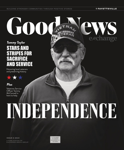 Good News Fayetteville - Issue 6 2024 - Independence