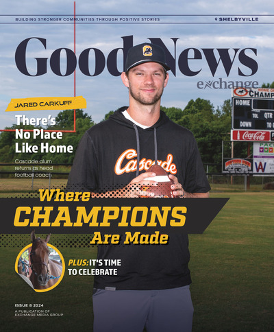 Good News Shelbyville - Issue 8 2024 - Where Champions are Made