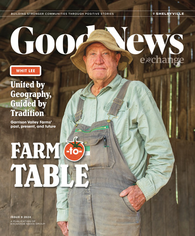 Good News Shelbyville - Issue 9 2024 - Farm-to-Table