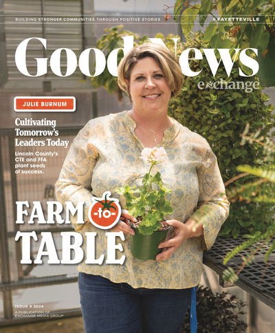 Good News Fayetteville - Issue 9 2024 - Farm-to-Table