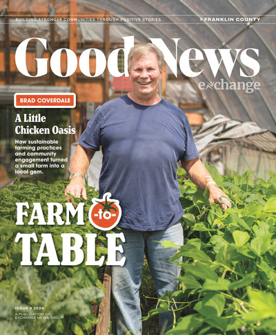 Good News Franklin County - Issue 9 2024 - Farm-to-Table