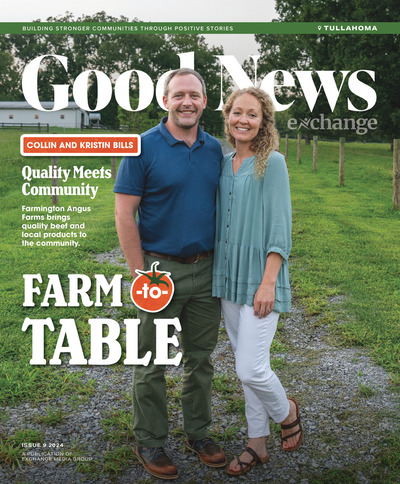 Good News Tullahoma - Issue 9 2024 - Farm-to-Table - September 2024