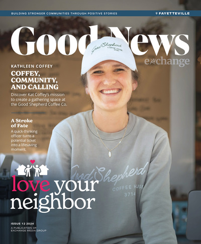 Good News Fayetteville - Issue 12 - Love Your Neighbor - December 2024