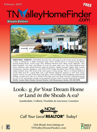 Times Daily - Special Sections - TNValleyHomeFinder.com – Shoals Edition - Feb 6, 2025