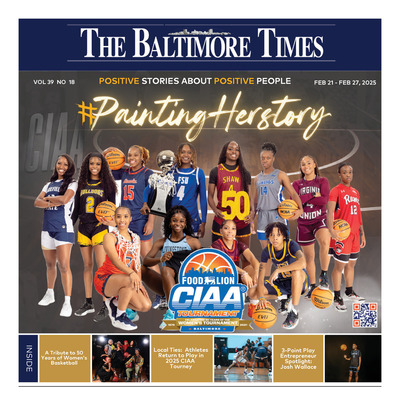 Baltimore Times - Feb 21, 2025