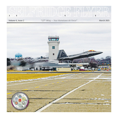 Macomb Daily - Special Sections - Selfridge Flyer - March 2025