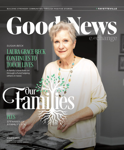 Good News Fayetteville - Issue 6 2025 - Our Families