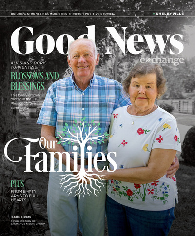 Good News Shelbyville - Issue 6 2025 - Our Families