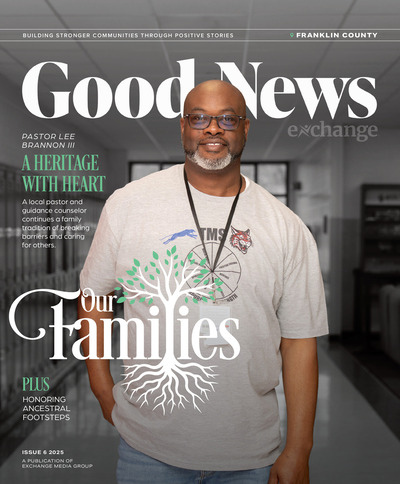Good News Franklin County - Issue 6 2025 - Our Families - June 2025