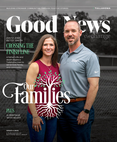 Good News Tullahoma - Issue 6 2025 - Our Families - June 2025