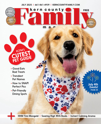 Kern County Family Magazine - July 2025