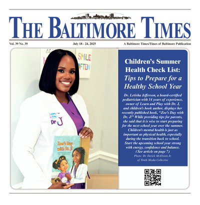 Baltimore Times - Jul 18, 2025