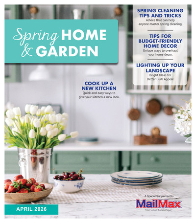 MailMax - Special Sections - Spring Home & Garden - April 2026