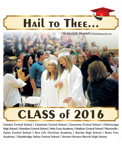 Oneida Dispatch - Special Sections - Class of 2016